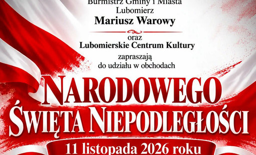 Narodowe Święto Niepodległości - 11 Listopada 2026 roku w Lubomerzu